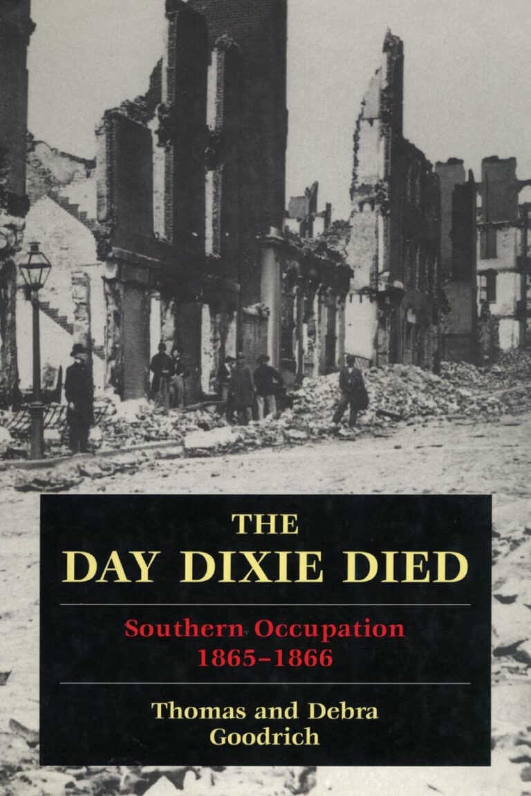 The Day Dixie Died by Gary L. Ecelbarger